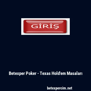 Betexper Poker - Texas Hold'em Masaları